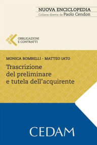 Title: Trascrizione del preliminare e tutela dell'acquirente, Author: Bombelli Monica