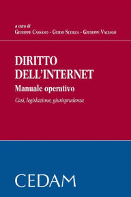 Title: Diritto dell'internet. Manuale opertivo. Casi, legislazione, giurisprudenza, Author: Cassano Giuseppe