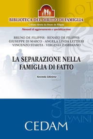 Title: La separazione nella famiglia di fatto. Seconda edizione, Author: De Filippis Bruno