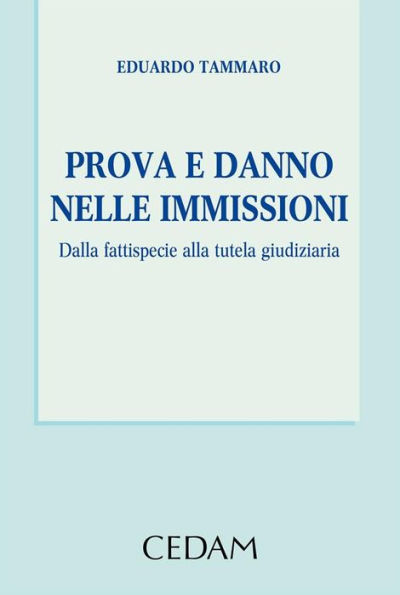 Prova e danno nelle immissioni