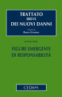 Trattato breve dei nuovi danni - Vol. III: Figure emergenti di responsabilità