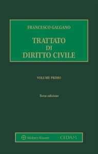 Title: Trattato di diritto civile. Volume primo, Author: Francesco Galgano