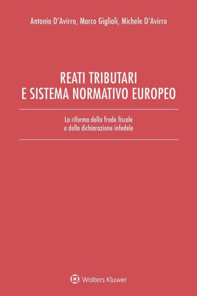 Reati tributari e sistema normativo europeo