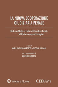 Title: La nuova cooperazione giudiziaria penale, Author: EUGENIO SELVAGGI