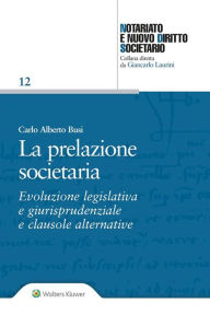 Title: La Prelazione Societaria, Author: CARLO ALBERTO BUSI