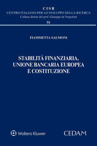 Title: Stabilità finanziaria, unione bancaria europea e costituzione, Author: SALMONI FIAMMETTA
