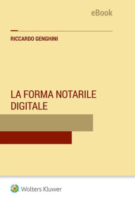 Title: La forma notarile digitale, Author: RICCARDO GENGHINI