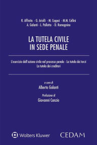 Title: La tutela civile in sede penale, Author: Alberto Galanti