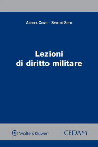 Title: Lezioni di diritto militare, Author: Andrea Conti