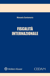 Title: Fiscalità internazionale, Author: MANUELA SANTAMARIA