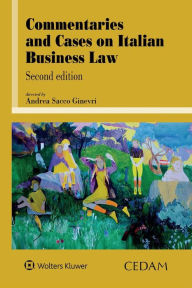 Title: Commentaries and cases on italian business law - Second edition, Author: Andrea Sacco Ginevri