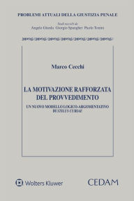 Title: La Motivazione Rafforzata del Provvedimento, Author: Marco Cecchi