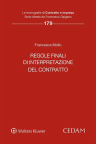 Title: Regole finali di interpretazione del contratto, Author: Francesca MOLLO