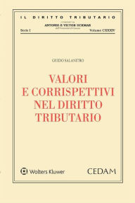 Title: Valori e corrispettivi nel diritto tributario, Author: GUIDO SALANITRO