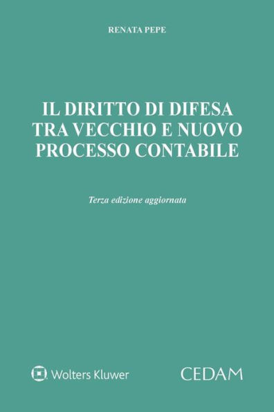 Il diritto di difesa tra vecchio e nuovo processo contabile