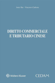 Title: Diritto commerciale e tributario cinese, Author: Vincenzo Carbone