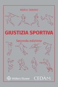 Title: Giustizia sportiva - Seconda edizione, Author: Mario Sanino