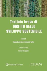 Title: Trattato breve di diritto dello sviluppo sostenibile, Author: Angelo Buonfrate