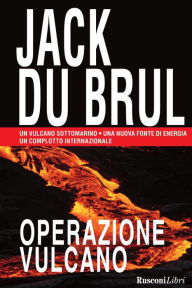 Title: Operazione vulcano, Author: Jack Du Brul