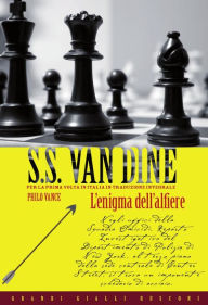 Title: L'enigma dell'alfiere, Author: S.S. Van Dine