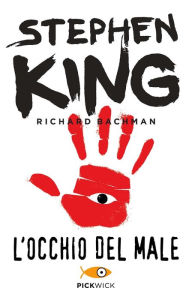 Title: L'occhio del male, Author: Stephen King (Richard Bachman)