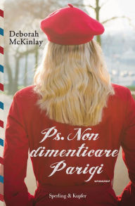 Title: Ps. non dimenticare Parigi, Author: Deborah McKinlay