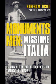 Title: Monuments men: missione Italia, Author: Robert Edsel