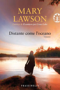 Title: Distante come l'oceano, Author: Mary Lawson