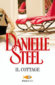 Title: Il cottage, Author: Danielle Steel
