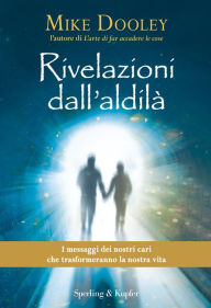 Title: Rivelazioni dall'aldilà, Author: Mike Dooley