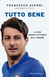 Title: Tutto bene, Author: Alberto Pucci