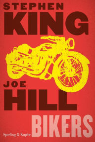 Title: Bikers, Author: Joe Hill