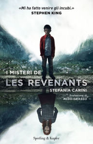 Title: I misteri de Les Revenants, Author: Stefania Carini