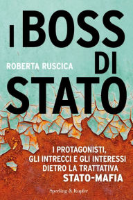 Title: I Boss di Stato, Author: Roberta Ruscica