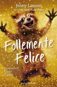 Title: Follemente felice, Author: Jenny Lawson