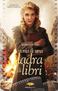 Title: Storia di una ladra di libri, Author: Markus Zusak