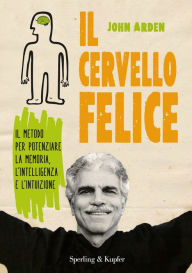 Title: Il cervello felice, Author: John Arden