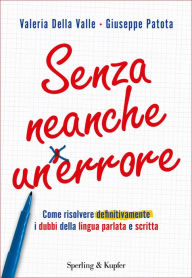 Title: Senza neanche un errore, Author: Giuseppe Patota