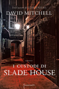 Title: I custodi di Slade house, Author: P. K. Meyer