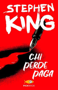 Title: Chi perde paga, Author: Stephen King