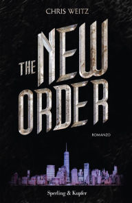 Title: The new order (versione italiana), Author: Chris Weitz