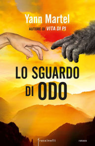 Title: Lo sguardo di Odo, Author: Yann Martel