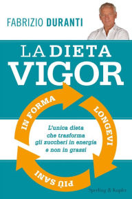 Title: La dieta Vigor, Author: Fabrizio Duranti