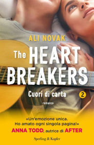 Title: The Heartbreakers - 2. Cuori di carta, Author: Ali Novak