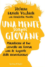 Title: Un cervello sempre giovane, Author: Bob Eike