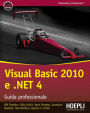 Visual Basic 2010 e .NET 4: Guida professionale