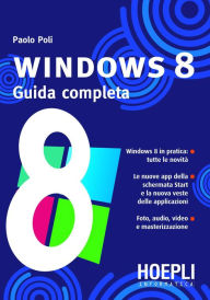 Title: Windows 8: Guida completa, Author: Paolo Poli
