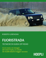 Title: Fuoristrada: Tecniche di guida off-road, Author: Roberto Lorenzani