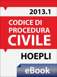 Title: Codice di procedura civile 2013, Author: Autori Vari
