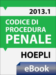 Title: Codice di procedura penale 2013, Author: Autori Vari